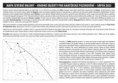 Mapa severní oblohy a vhodné objekty pro amatérská pozorování v srpnu 2025, text a hvězdy.